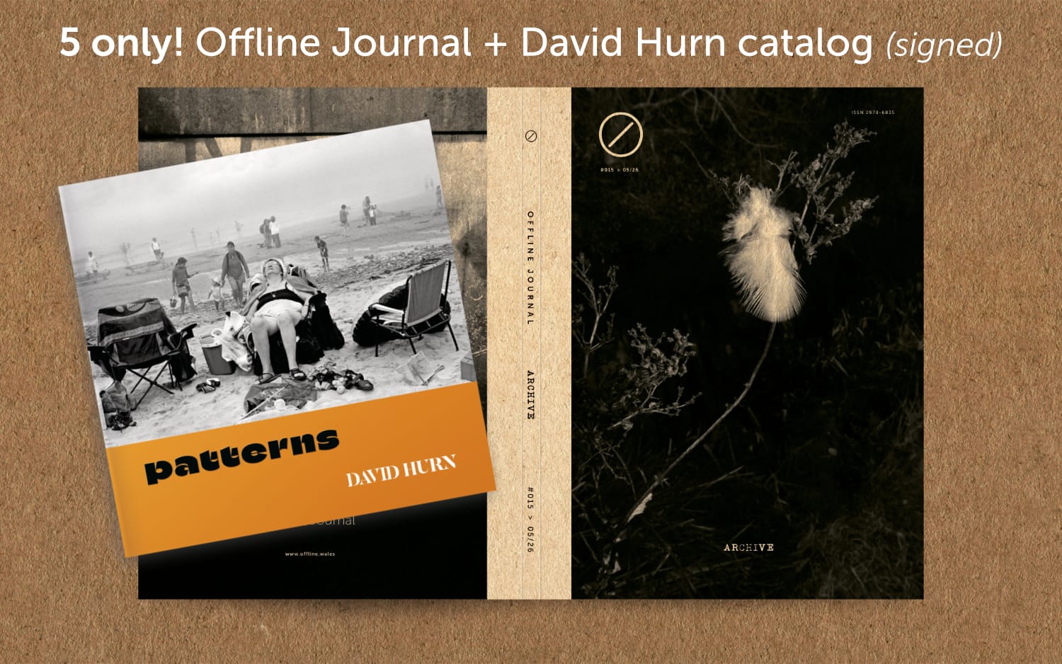 promotional image showing the cover of the new printed Offline Journal issue 15 along with the David Hurn 'Patterns' exhibition catalog